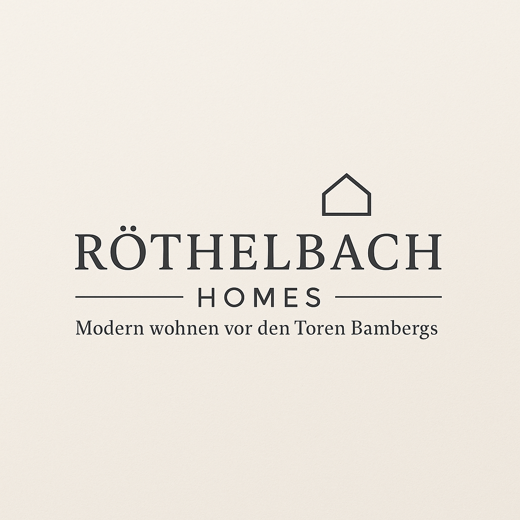 RÖTHELBACH HOMES - Modern wohnen vor den Toren Bambergs.