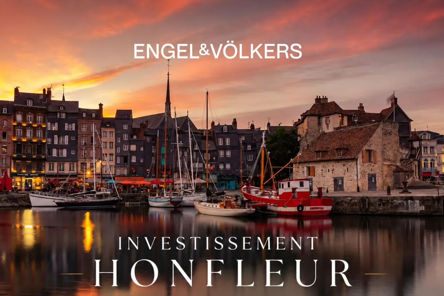 Engel & Völkers advertises Honfleur investment with boats docked in the harbor at sunset.