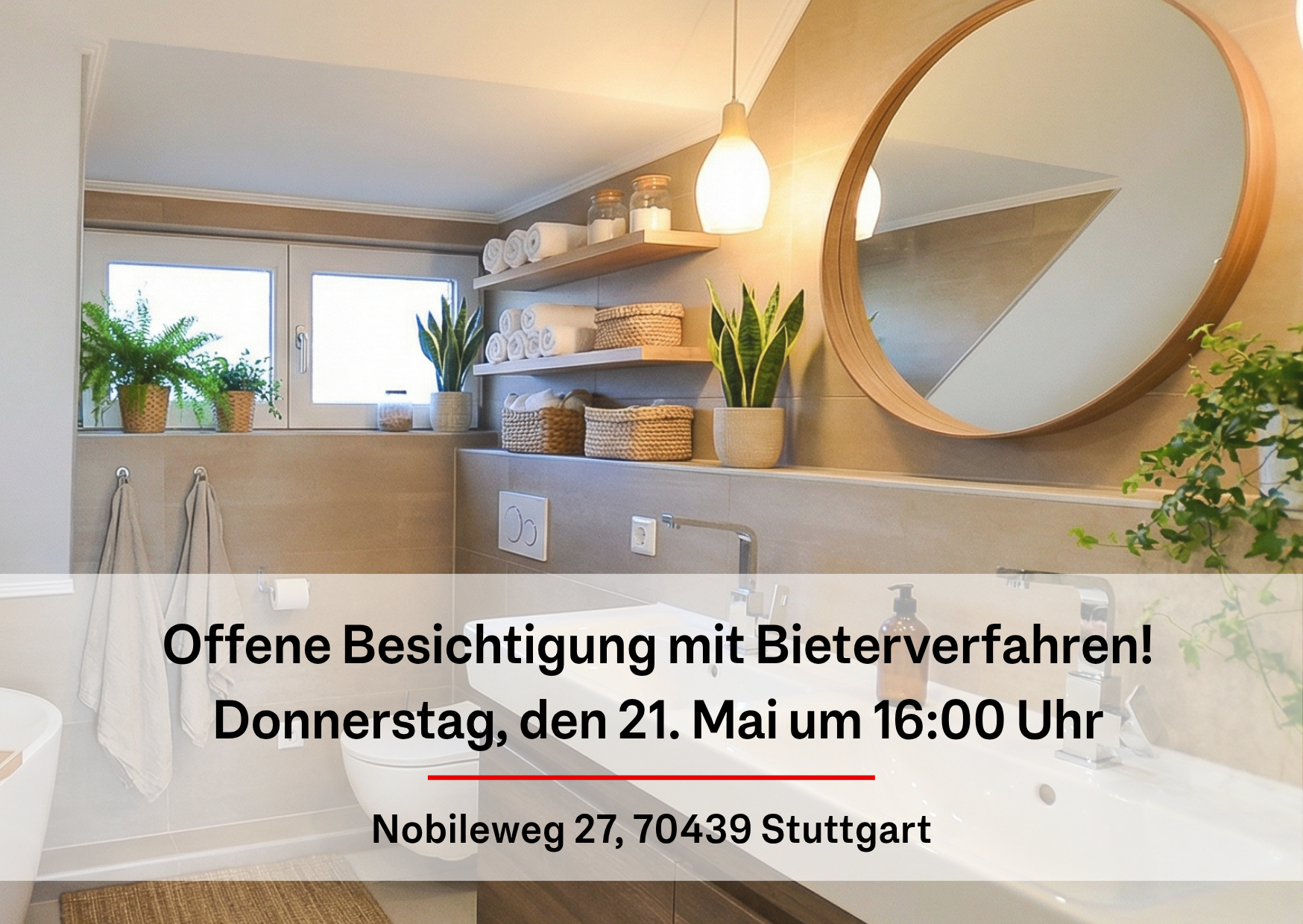 Offene Besichtigung mit Bieterverfahren!