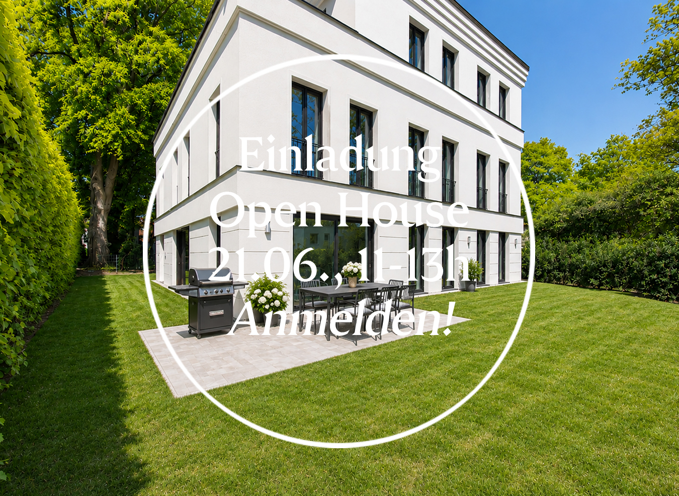 Modern white house with a patio, grill, and dining set in a lush green garden, advertising an open house on June 21st.