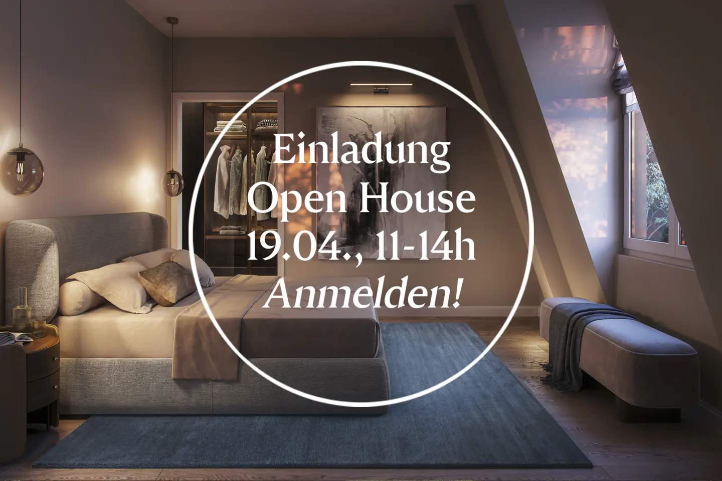 Bedroom with a bed, closet, and bench. Text overlay says "Einladung Open House 19.04., 11-14h Anmelden!".